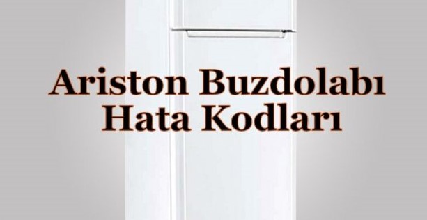 Ariston Buzdolabı Arıza Kodları ve Çözümleri